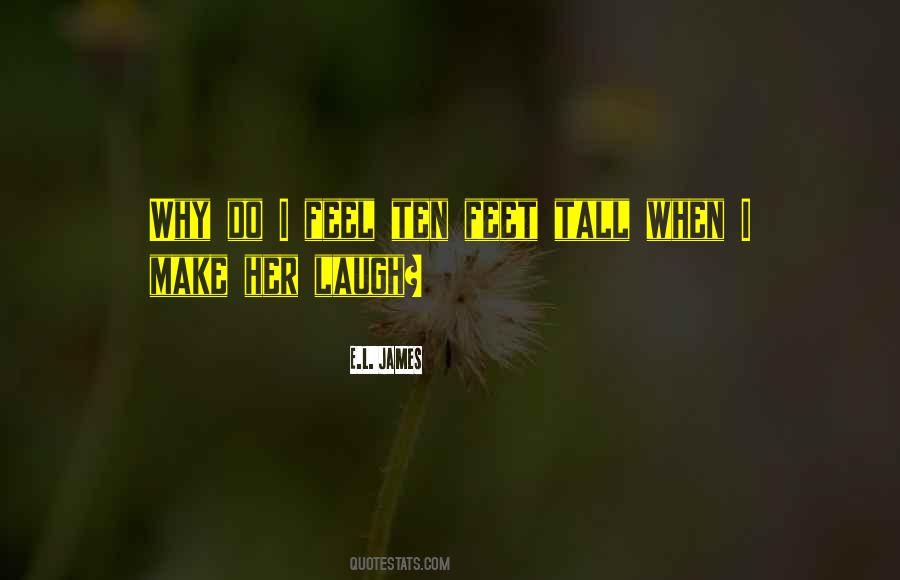 Make Her Laugh Quotes #313140