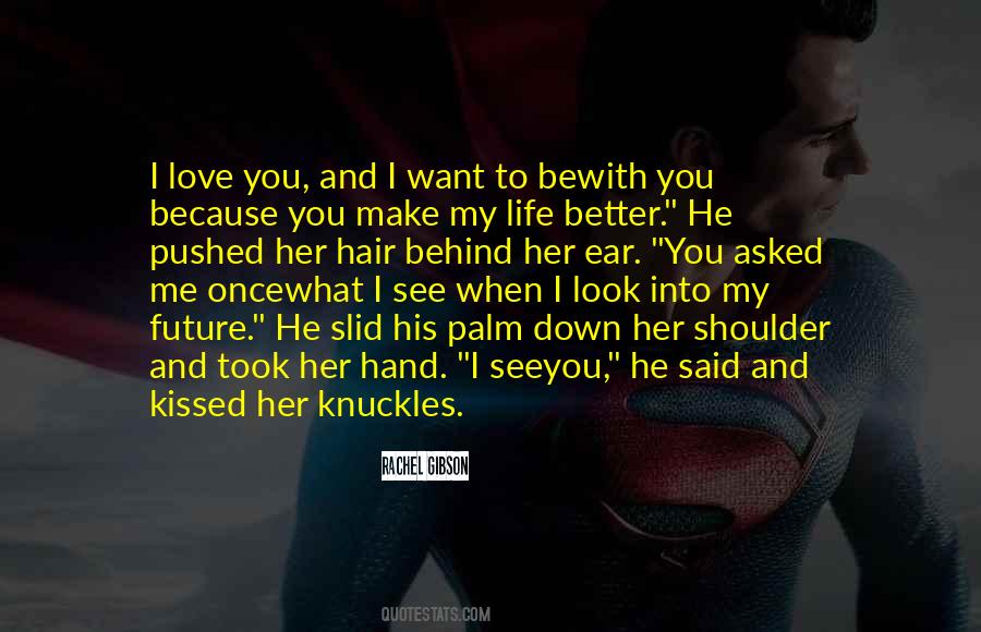 Make Her Love You Quotes #1042524