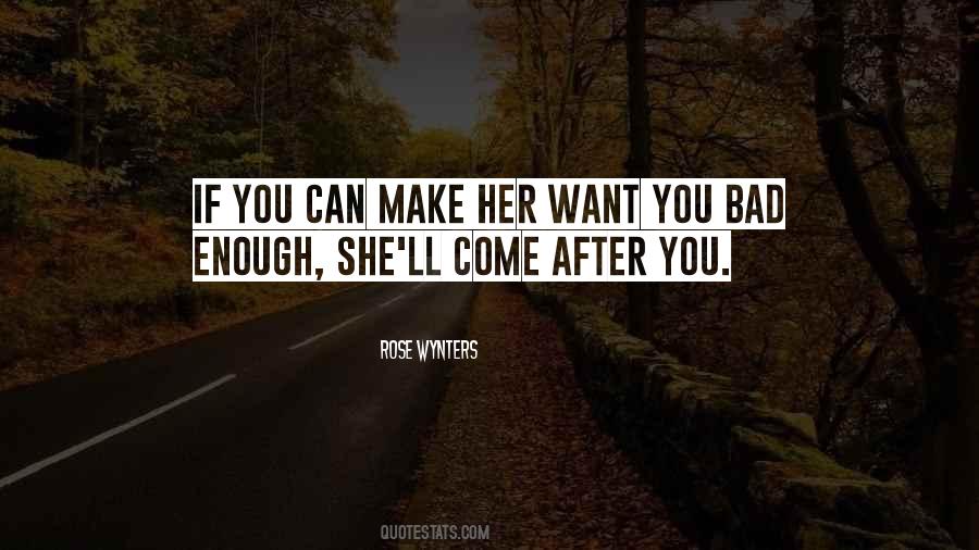 Make Her Love You Quotes #890543