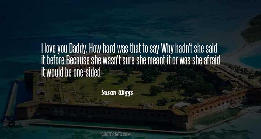 Quotes About Daddy Love #707368