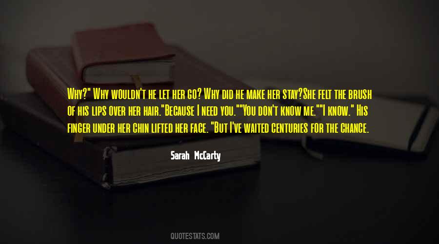 Make Her Stay Quotes #707000 Make Her Stay Quotes #707000