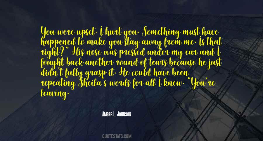 Make Her Stay Quotes #73390 Make Her Stay Quotes #73390