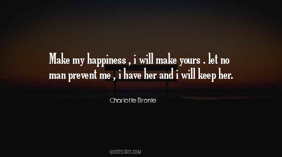 Make Her Yours Quotes #1059838