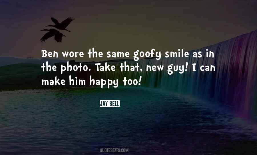 Make Him Smile Quotes #503524