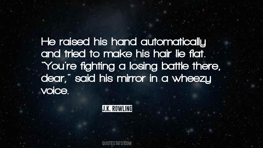 Make Him Think He's Losing You Quotes #313508