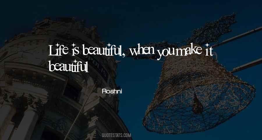 Make It Beautiful Quotes #626787