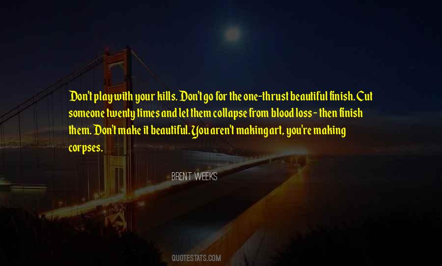 Make It Beautiful Quotes #725074