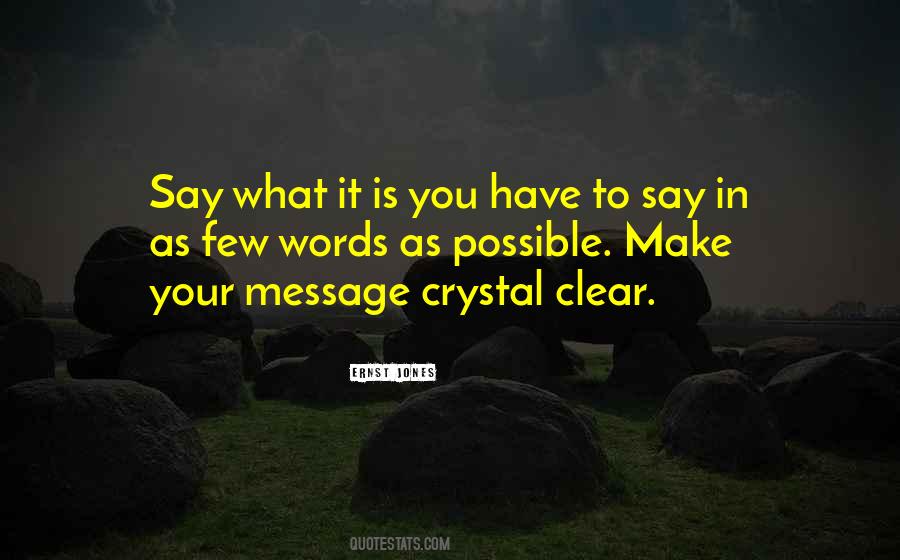 Make It Clear Quotes #77607