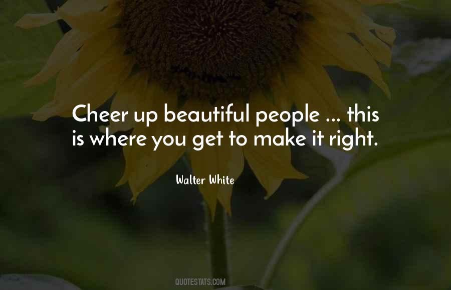 Make It Right Quotes #1196662