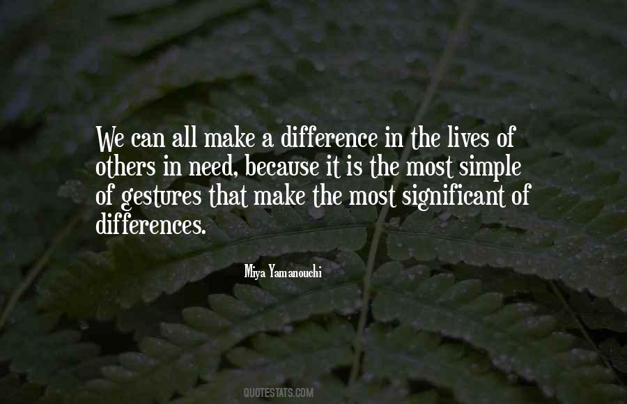 Make It Simple But Significant Quotes #1399589