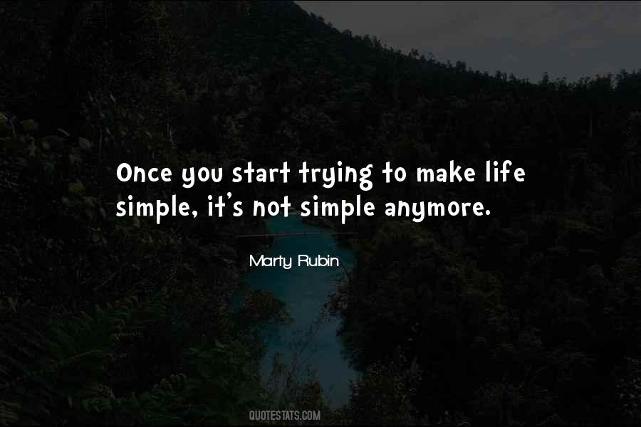 Make It Simple Quotes #316136