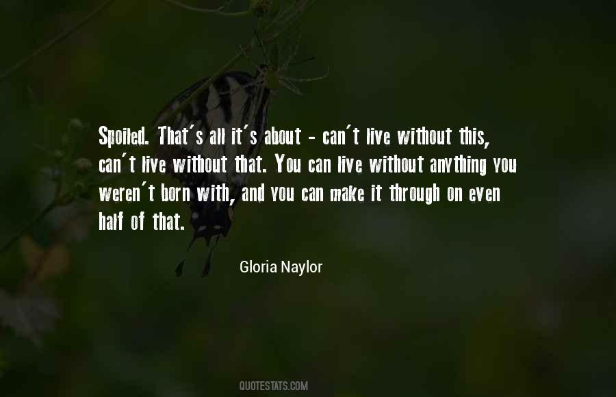 Make It Through Quotes #1016769