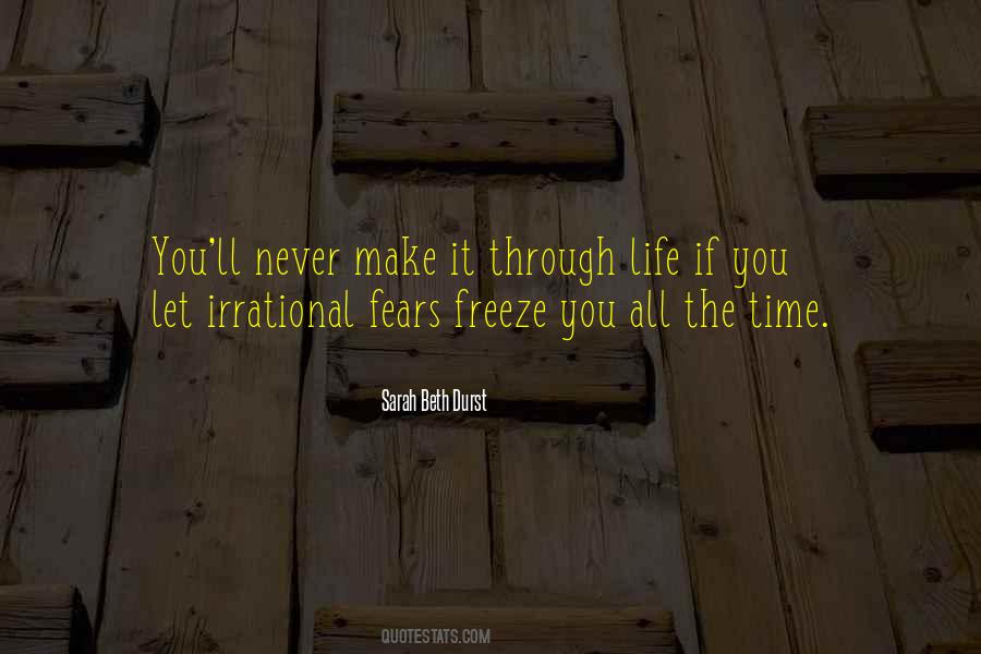 Make It Through Quotes #1093062