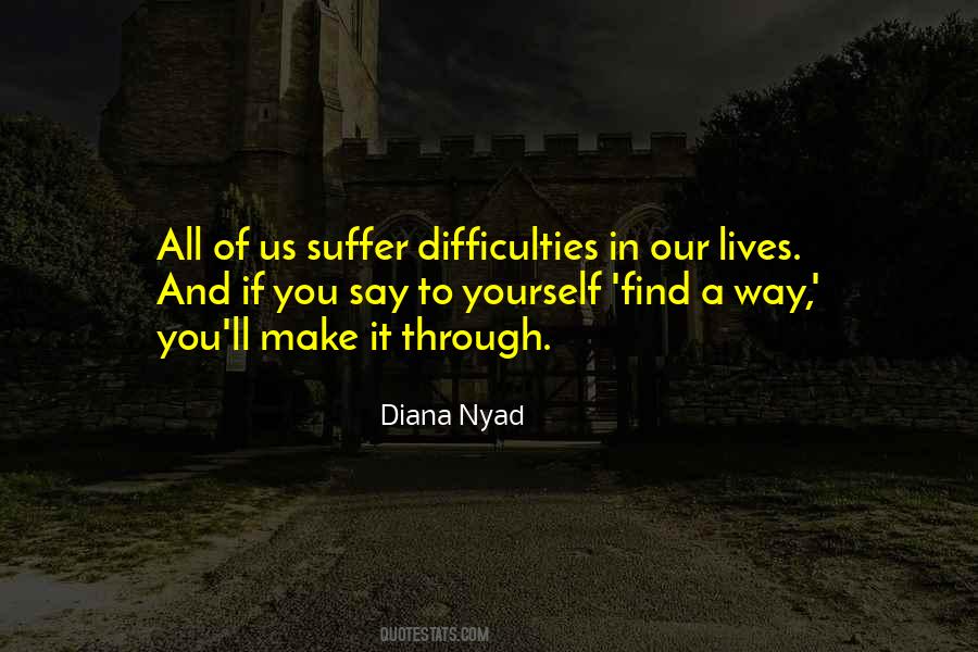 Make It Through Quotes #1145746