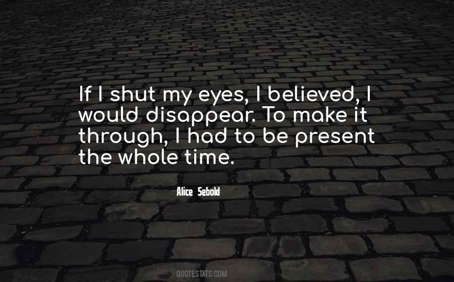 Make It Through Quotes #1193395