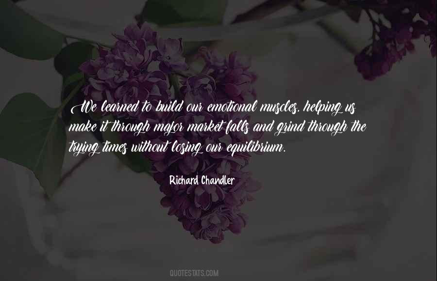 Make It Through Quotes #1280589