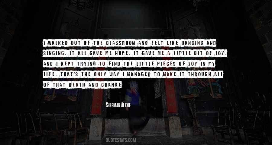 Make It Through Quotes #1584065