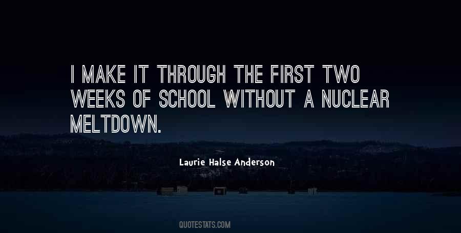 Make It Through Quotes #1734059