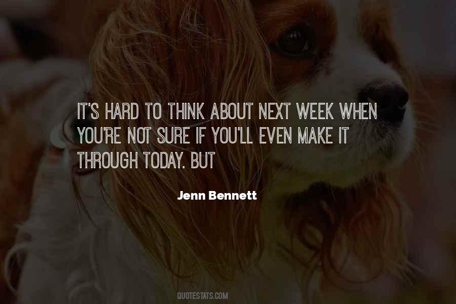 Make It Through Quotes #1740889