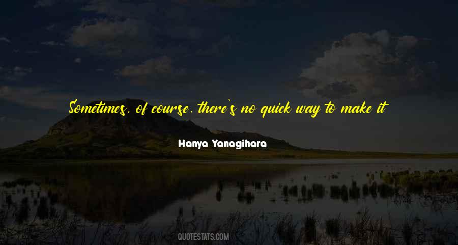 Make It Through Quotes #428750