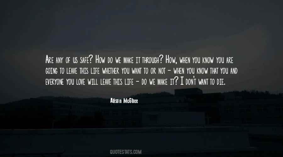 Make It Through Quotes #479123