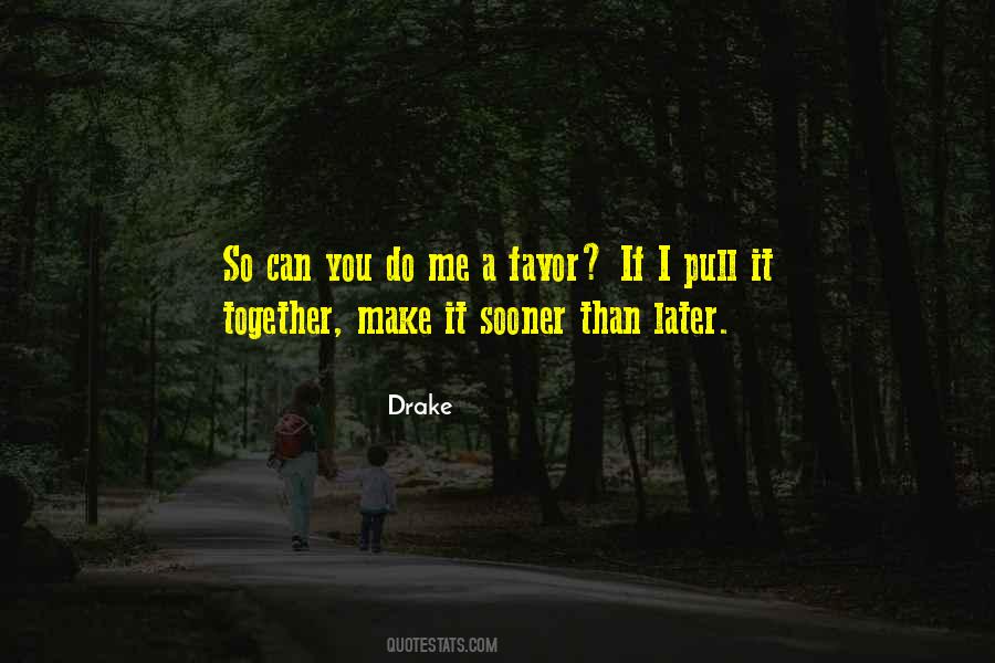 Make It Together Quotes #282515
