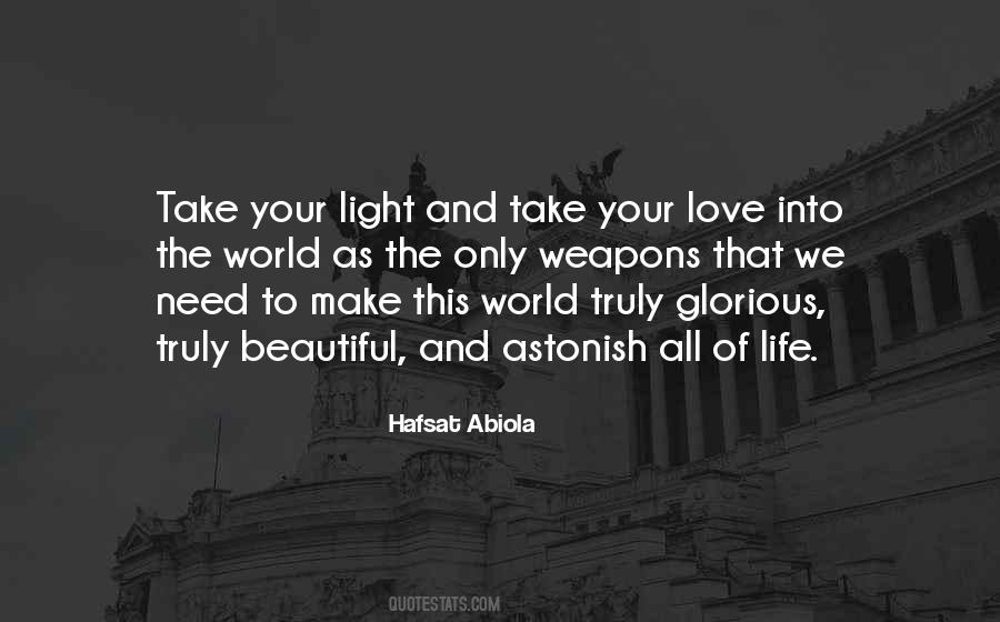 Make Life Beautiful Quotes #4837