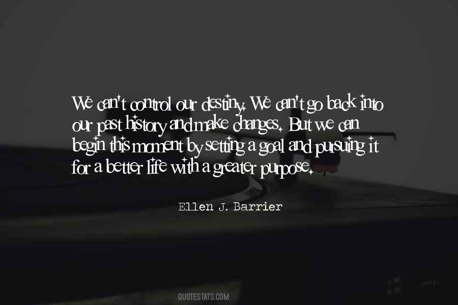 Make Life Better Quotes #344681 Make Life Better Quotes #344681