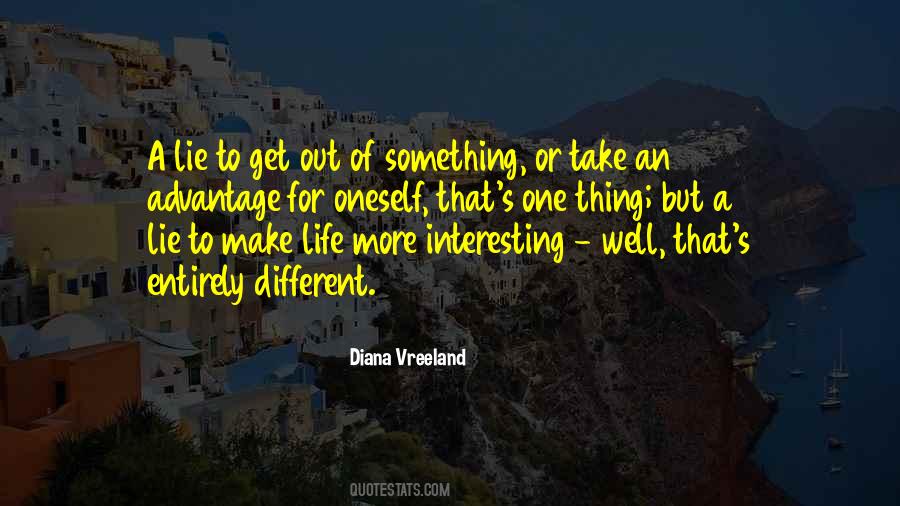 Make Life Interesting Quotes #1308686