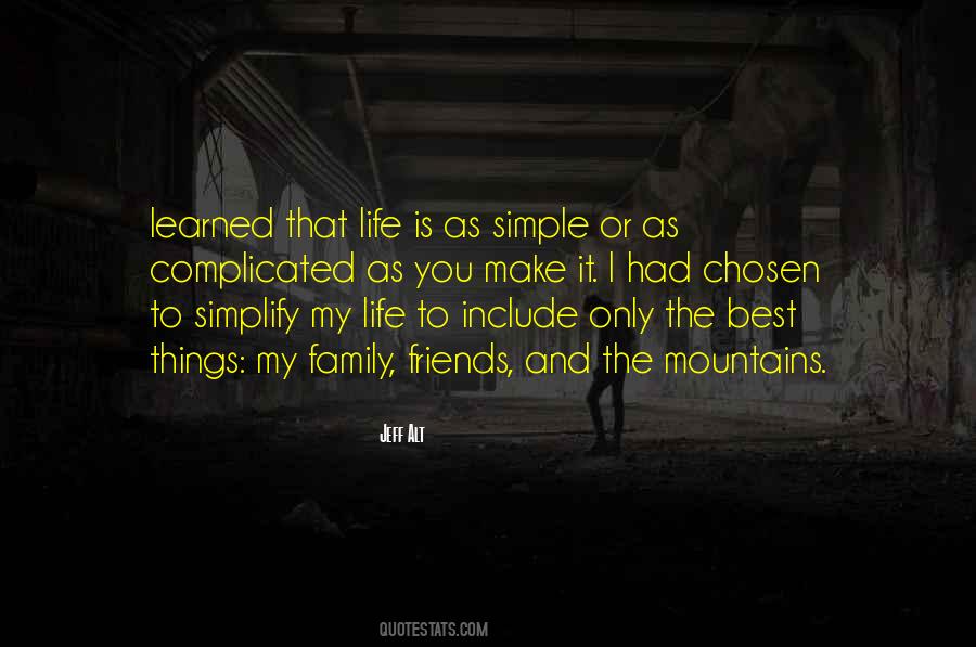 Make Life Simple Quotes #244880