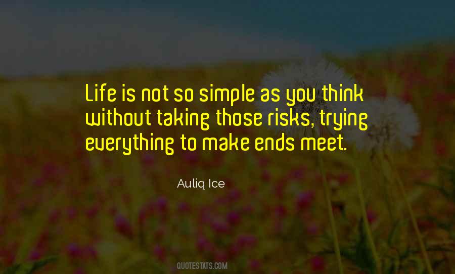 Make Life Simple Quotes #709434