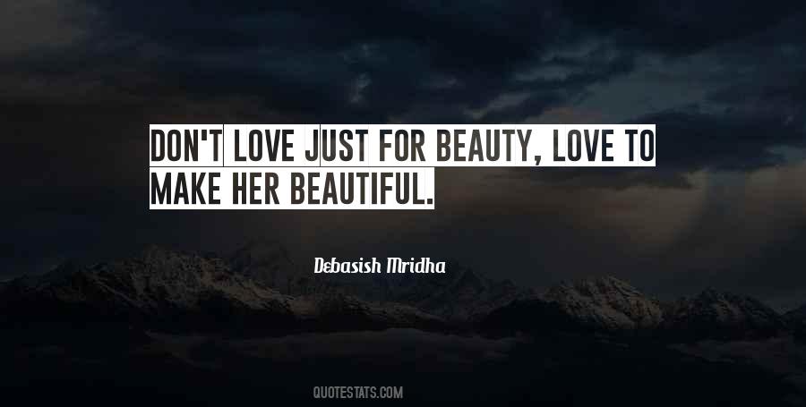 Make Love Beautiful Quotes #330923