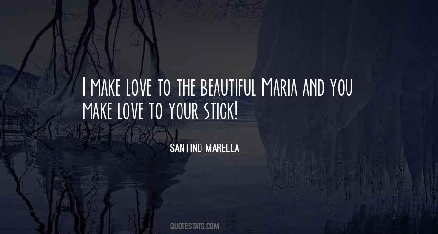 Make Love Beautiful Quotes #875705