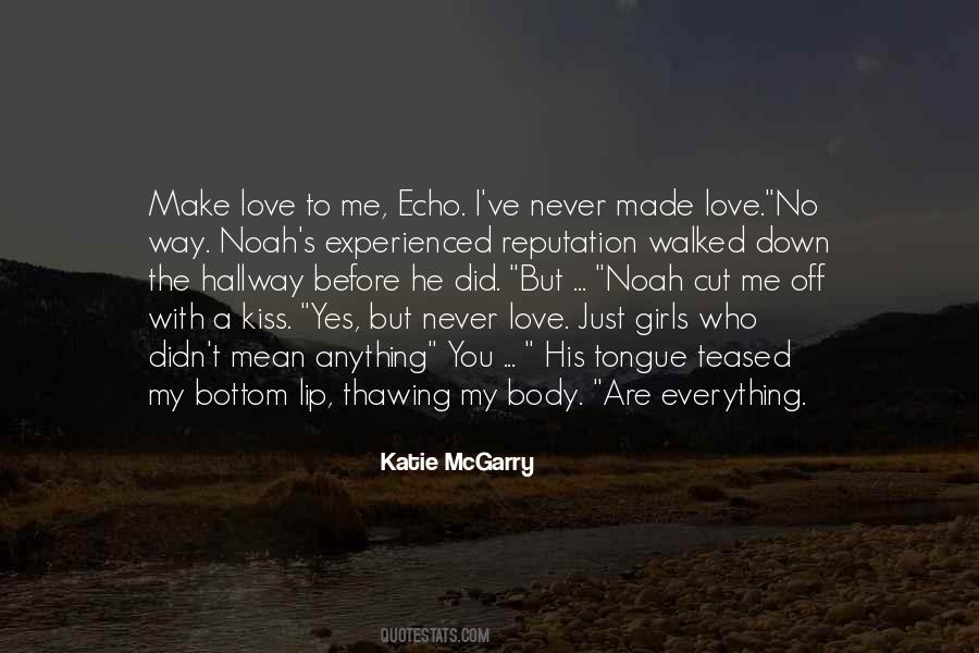 Make Love To Me Quotes #1851842