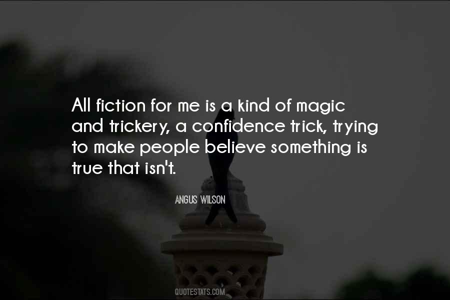 Make Me Believe Quotes #559402