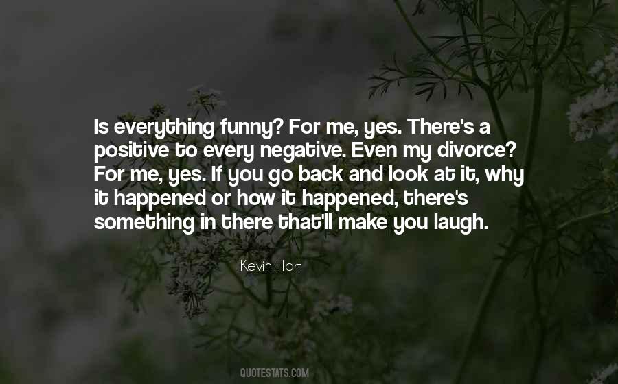 Make Me Laugh And I'm Yours Quotes #43382