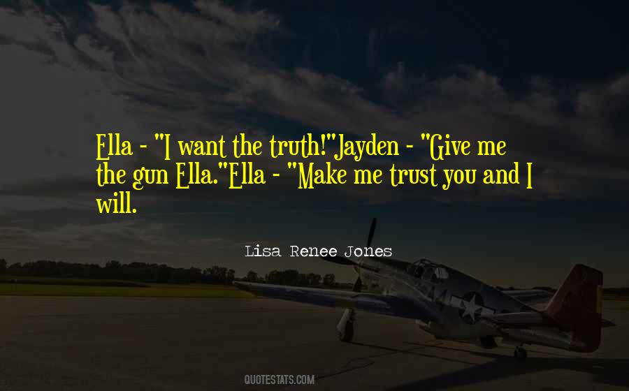 Make Me Trust You Quotes #937304