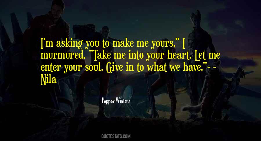 Make Me Yours Quotes #964325