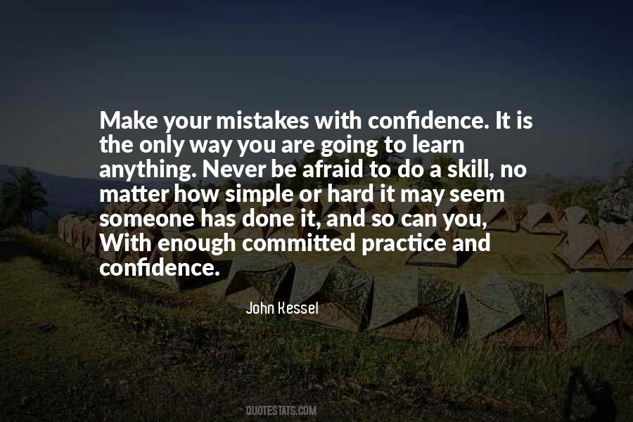 Make Mistakes And Learn Quotes #185501