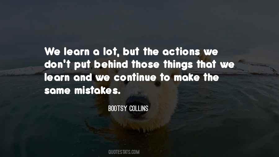 Make Mistakes And Learn Quotes #92489