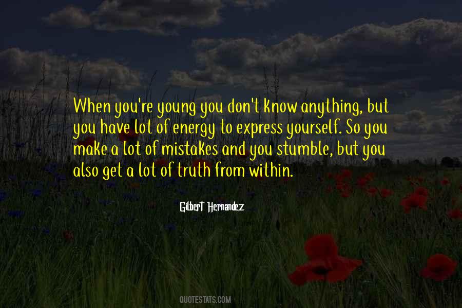 Make Mistakes While You're Young Quotes #209271