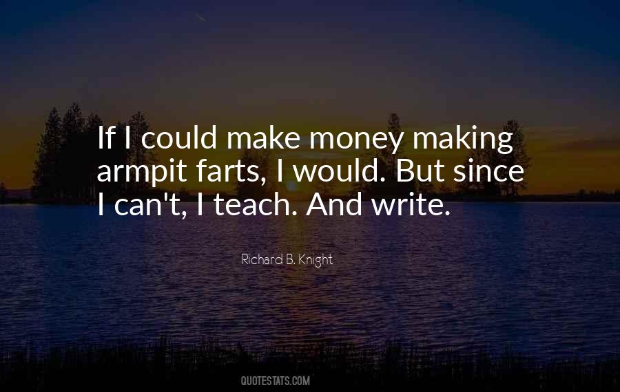 Make Money Writing Quotes #1382286