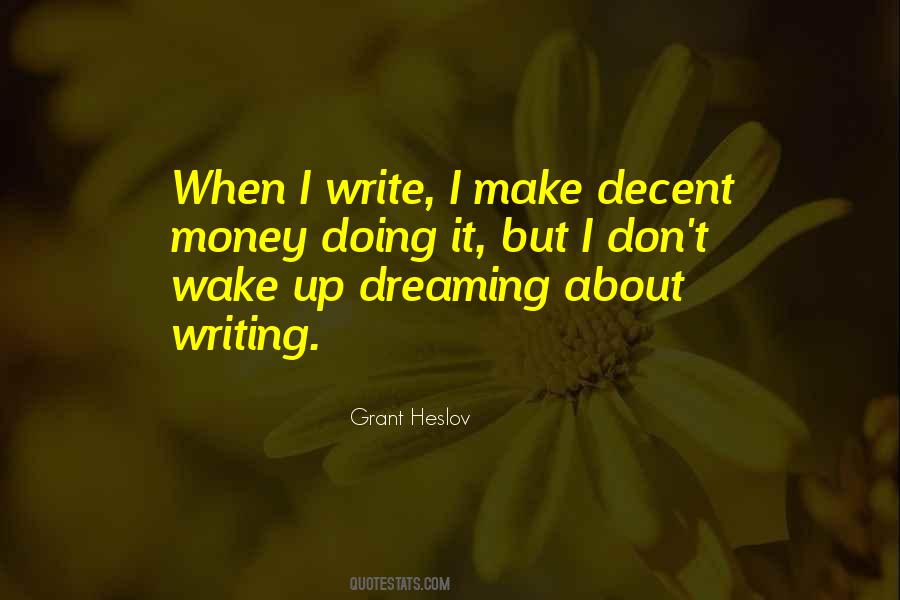 Make Money Writing Quotes #1383269