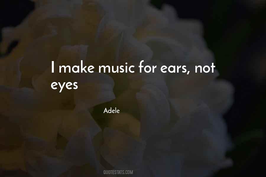 Make Music Quotes #1241446