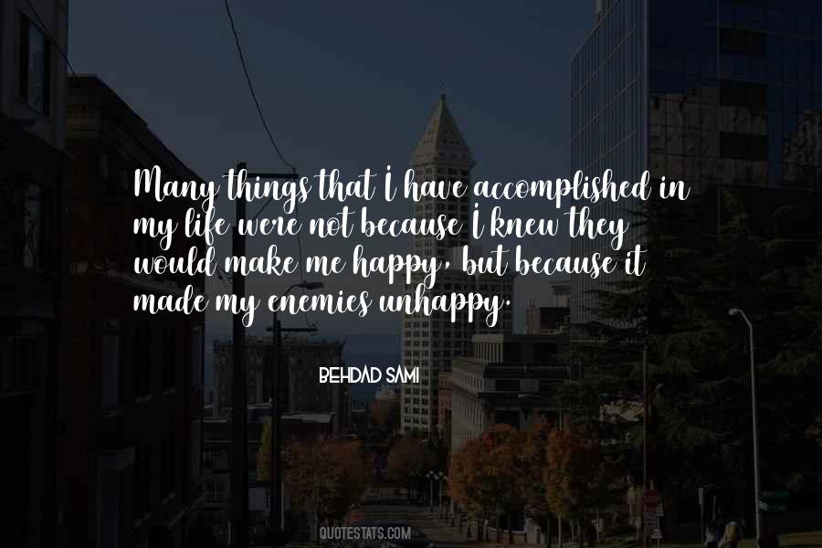 Make My Life Happy Quotes #360691