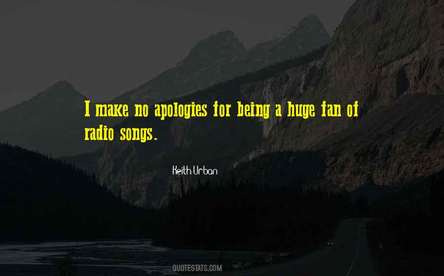 Make No Apologies Quotes #1014795