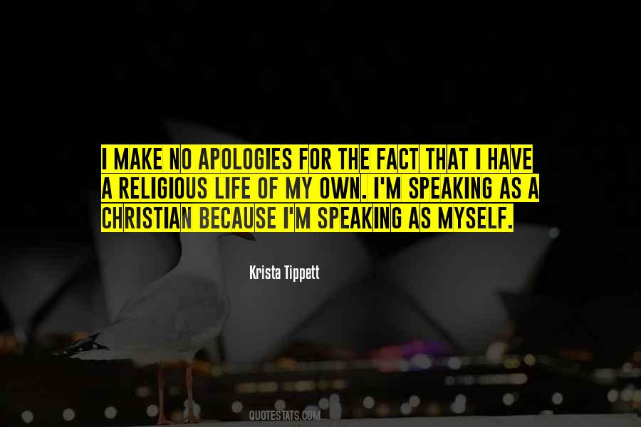 Make No Apologies Quotes #1525671