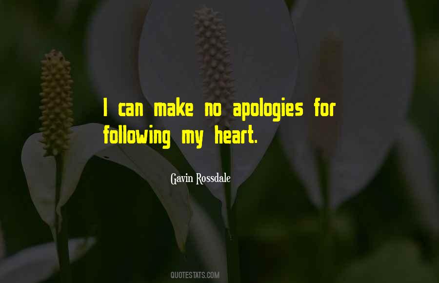 Make No Apologies Quotes #1593319