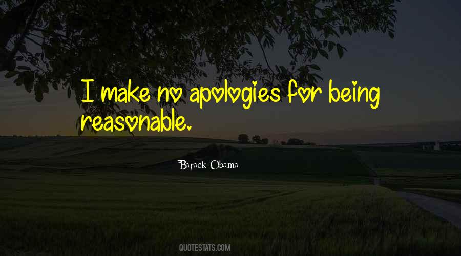 Make No Apologies Quotes #1682771