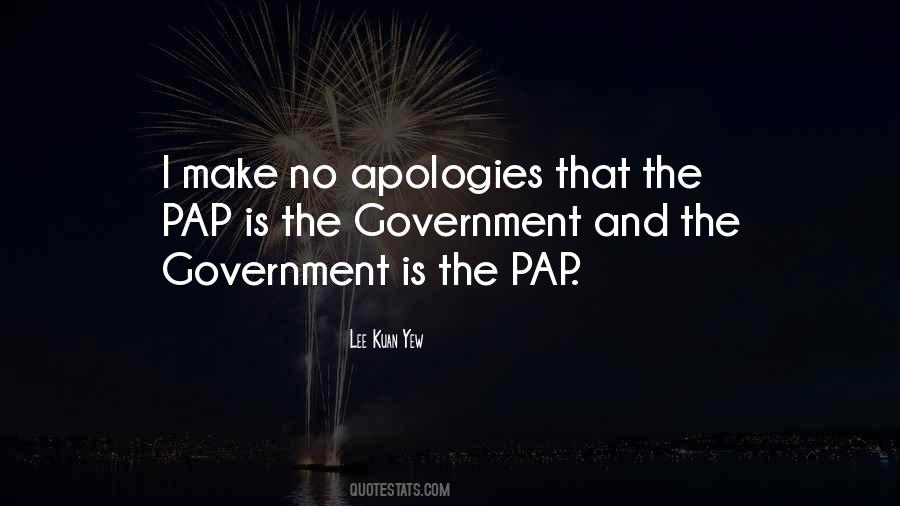 Make No Apologies Quotes #373026